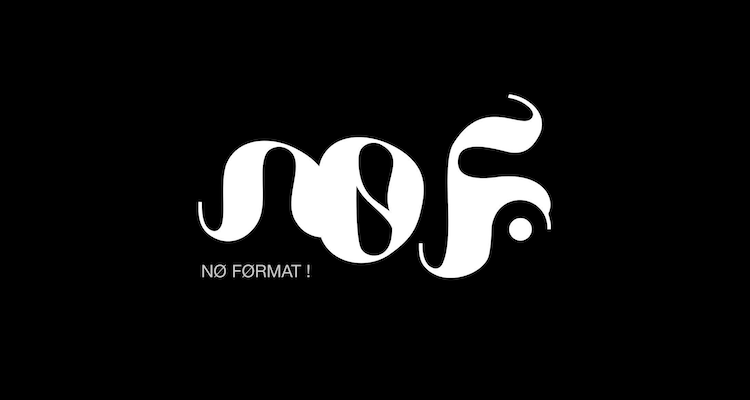NØ FØRMAT