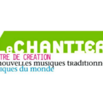 Le Chantier - Centre de Création des Nouvelles Musiques Traditionnelles et Musiques du Monde